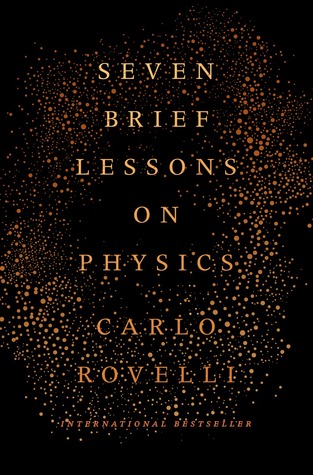 Seven Brief Lessons on Physics by Carlo Rovelli | Review