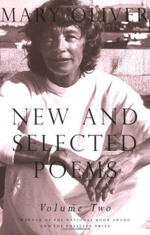 Mary Oliver's New and Selected Poems Vol. 2 | Review