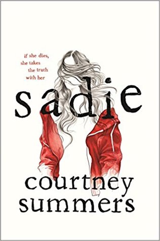 Sadie by Courtney Summers | Review
