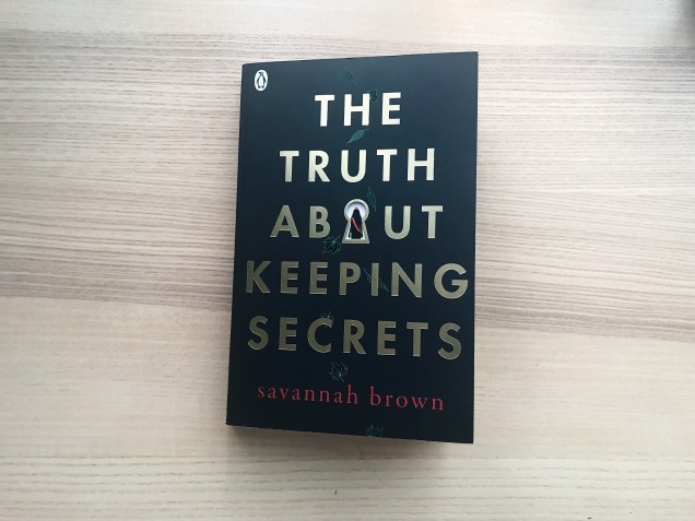 The Truth About Keeping Secrets by Savannah Brown | Book Review